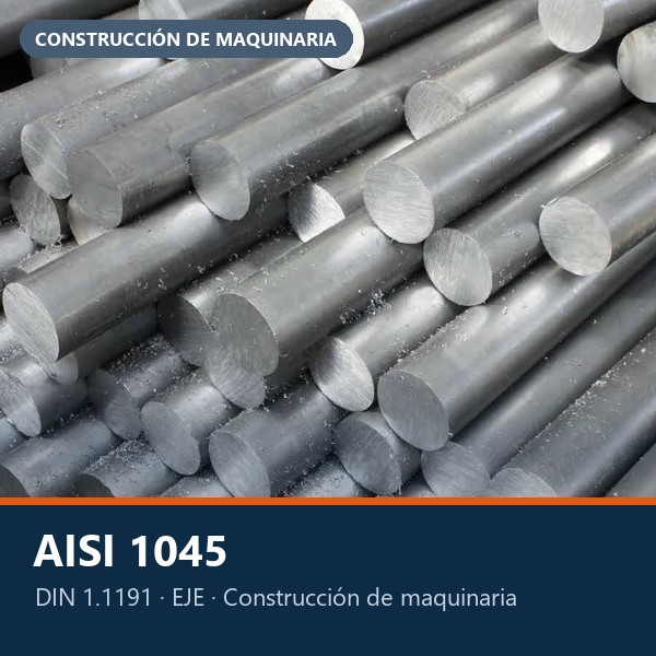 ACERO AL CARBONO AISI 1045 (DIN 1.1191 / C45) - EJE REDONDO