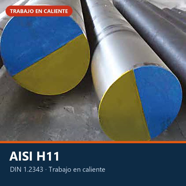 ACERO TRABAJO EN CALIENTE AISI H11 (DIN 1.2343 / X38CrMoV5-1)