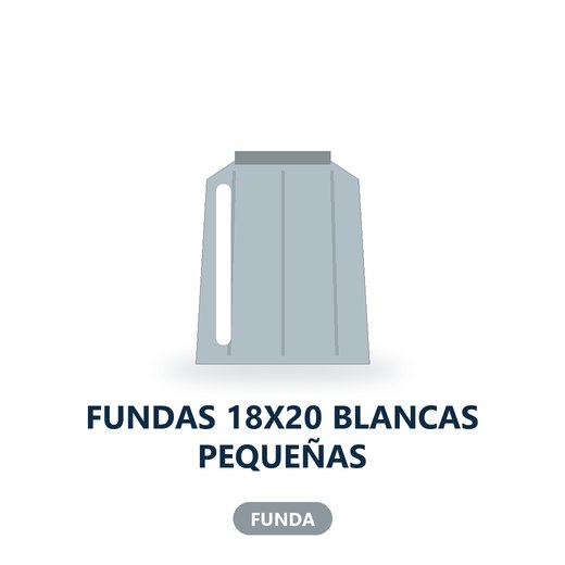 FUNDAS 18X20 BLANCAS PEQUEÑAS