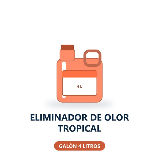 ELIMINADOR DE OLOR TROPICAL - GALÓN 4 LITROS