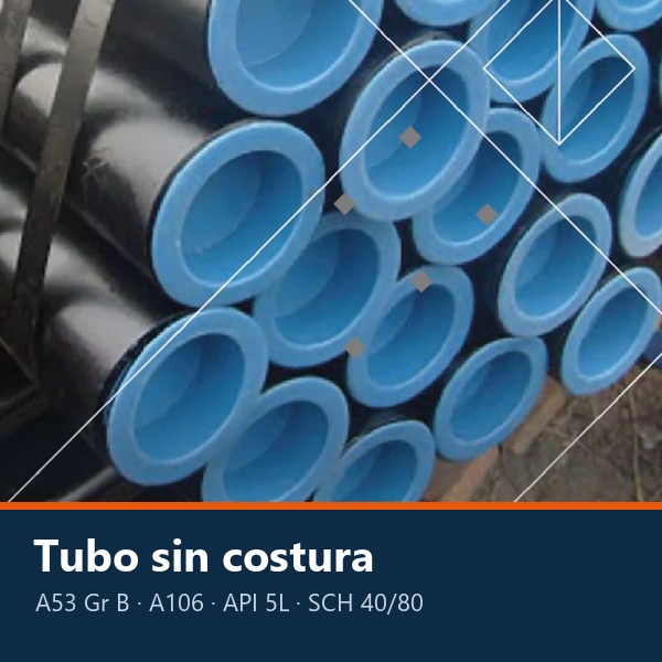 TUBO DE ACERO SIN COSTURA ASTM A53 GR B / A106 / API 5L (SCH 40 Y 80)