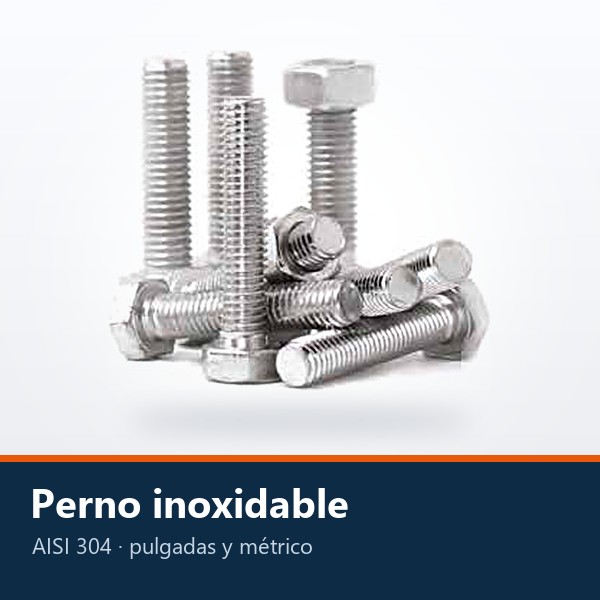 PERNO HEXAGONAL DE ACERO INOXIDABLE 304
