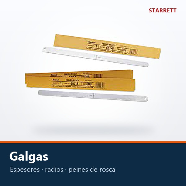 GALGAS DE ESPESORES (LAINAS), DE RADIOS Y PEINES DE ROSCA