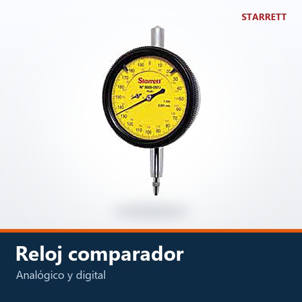 RELOJ COMPARADOR (ANALÓGICO Y DIGITAL) Y PALPADOR